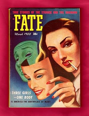 Fate Magazine - True Stories of the Strange and The Unknown / March, 1953. Split Personality; Art...
