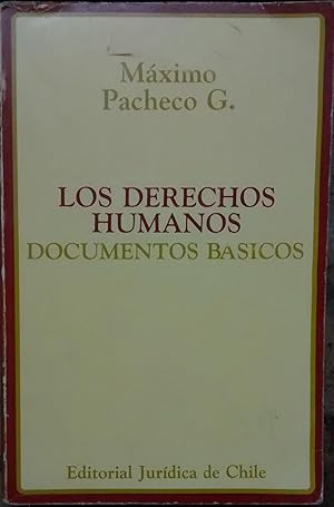 Los Derechos Humanos. Documentos básicos