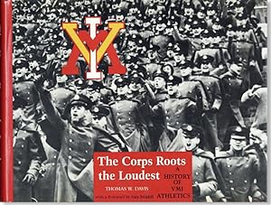 "The Corps Roots the Loudest": A History of VMI Athletics