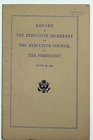 Report of the Executive Secretary of the Executive Council to the President