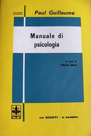 MANUALE DI PSICOLOGIA. A CURA DI ALBERTO MARZI