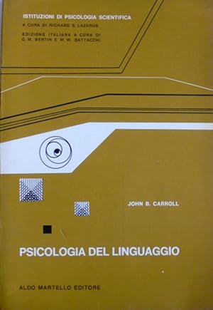 PSICOLOGIA DEL LINGUAGGIO. A CURA DI RICHARD S. LAZARUS