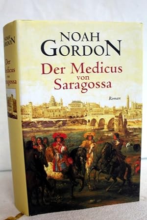 Noah Gordon: Der Medicus von Saragossa