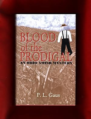 Blood of the Prodigal - Signed First Printing