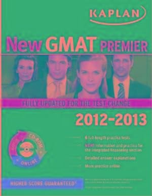 kaplan new gmat premier: 2012-2013