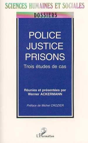 Police, justice, prisons