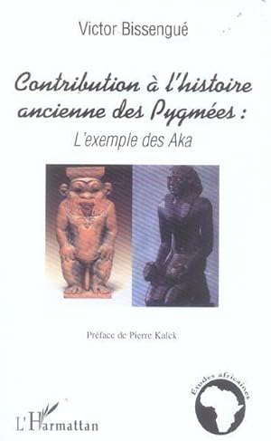 Contribution à l'histoire ancienne des Pygmées