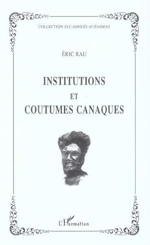 institutions et coutumes canaques
