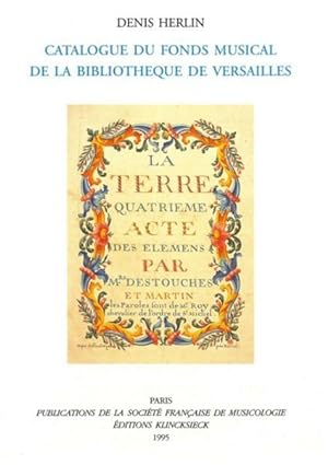 Catalogue du fonds musical de la Bibliothèque de Versailles