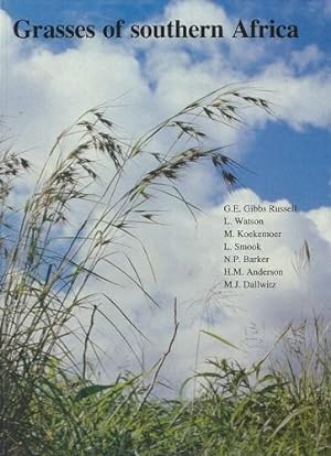 Grasses of Southern Africa - an identification manual with keys, descriptions, classification and...