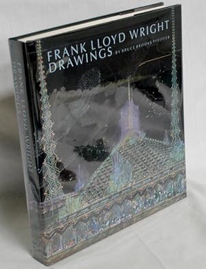 Frank Lloyd Wright Drawings, Masterworks from the Frank Lloyd Wright Archives