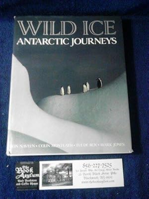 Wild Ice: Antarctic Journeys