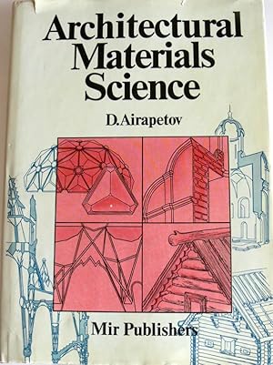 ARCHITECTURAL MATERIALS SCIENCE
