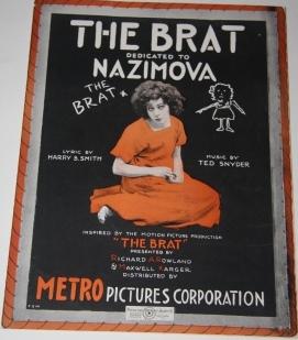 [Sheet Music] The Brat, Dedicated to Nazimova. Inspired by the Motion Picture Production "the Bra...