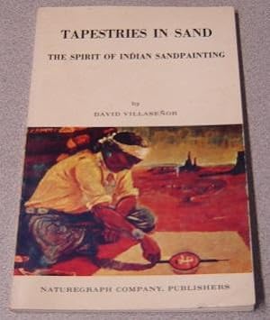 Tapestries In Sand: The Spirit Of Indian Sandpainting; Signed
