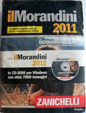 IL MORANDINI 2011. DIZIONARIO DEI FILM CON CD-ROM E LICENZA ANNUALE PER LA CONSULTAZIONE ONLINE