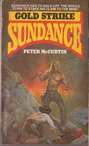 SUNDANCE: GOLD STRIKE