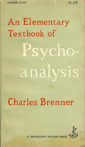 AN ELEMENTARY TEXTBOOK OF PSYCHOANALYSIS (Anchor A-102)