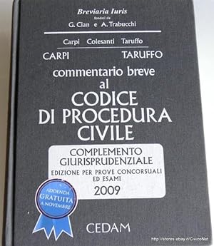 COMMENTARIO BREVE AL CODICE DI PROCEDURA CIVILE. COMPLEMENTO GIURISPRUDENZIALE. PER PROVE CONCORS...