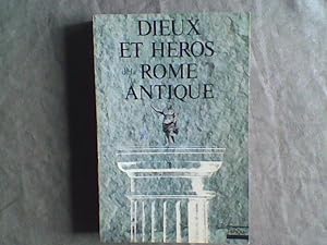 Dieux et Héros de la Rome antique