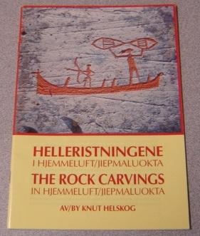 The Rock Carvings in Hjemmeluft/Jiepmaluokta; Helleristningene i Hjemmeluft/Jiepmaluokta