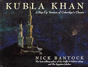 Kubla Khan. A Pop-Up Version Of Coleridge's Classic.