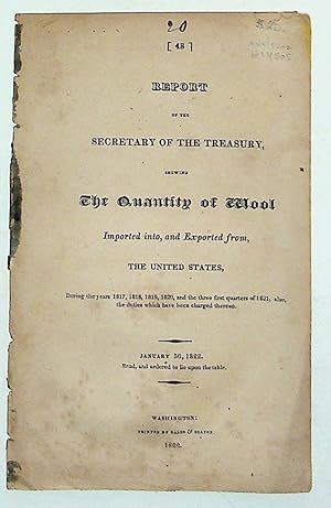 Report of the Secretary of the Treasury, Shewing the Quantity of Wool Imported into, and Exported...