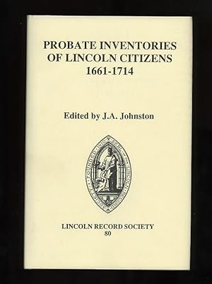 PROBATE INVENTORIES OF LINCOLN CITIZENS 1661-1714