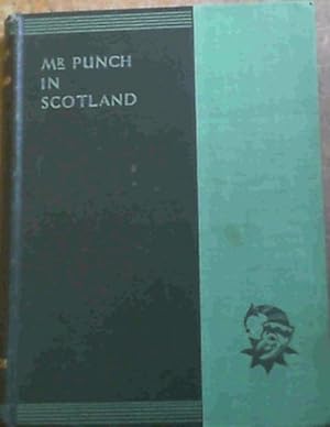 Mr. Punch in Scotland. (number 10 Only)
