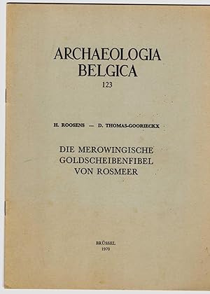 Die merowingische goldscheibenfibel von Rosmeer. Archäologische ergebnisse.
