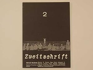 Zweitschrift 2. Neue Musik : Bastian G. Brecht Cage Chiari Albrecht D. Dittrich Export Flynt Hech...