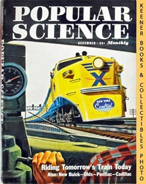 Popular Science Monthly Magazine, December 1956: Vol. 169, No. 6 : Mechanics - Autos - Homebuilding