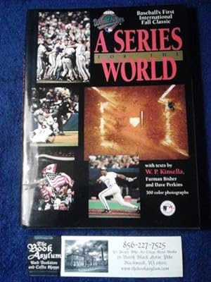A Series for the World: The Official Book of the 1992 World Series (Official Book of the World Se...