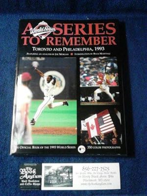 A Series to Remember: The Official Book of the 1993 World Series