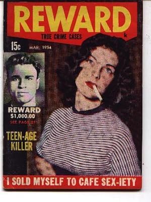 Reward - True Crime Cases - March 1954 - Volume 1 Number 1