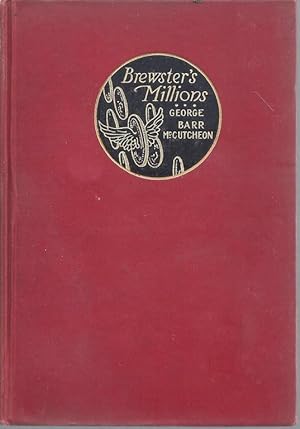 Brewster's Millions, by Robert Greaves.