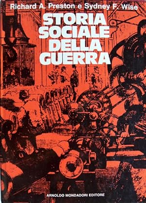 STORIA SOCIALE DELLA GUERRA