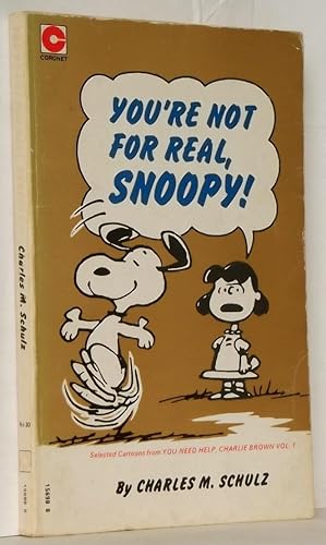 You're Not for Real, Snoopy