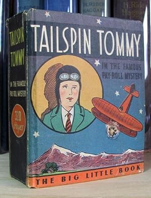 Tailspin Tommy in The Famous Pay-Roll Mystery