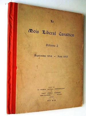 Le Mois libéral canadien, volume 2, septembre 1914-août 1915