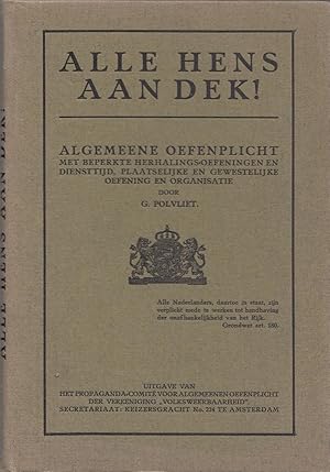 Alle hens aan dek! Algemeene oefenplicht met beperkte herhalings-oefeningen en diensttijd, plaats...