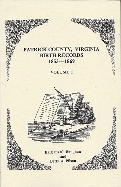 Patrick County, Virginia Birth Records 1853-1869