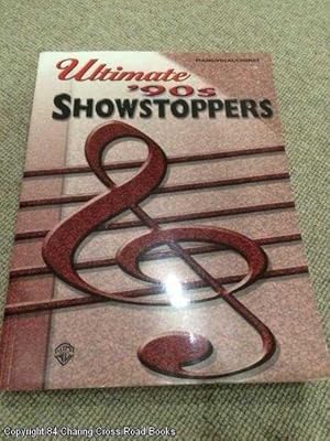 Ultimate '90s Showstoppers: Piano / Vocal / Chords