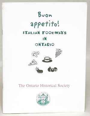 Buon Appetito! Italian Foodways in Ontario