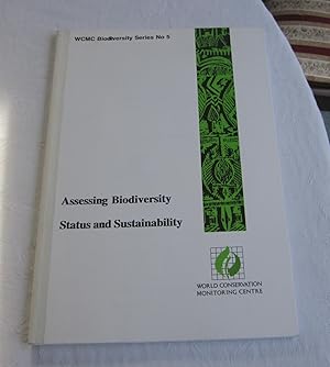 Assessing biodiversity status and sustainability (WCMC biodiversity series)
