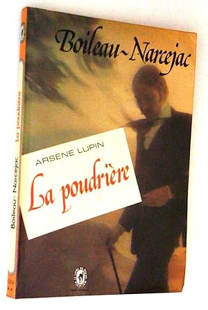 Arsène Lupin: La Poudrière