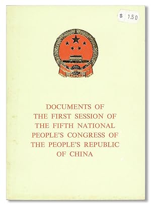 Documents of the First Session of the Fifth National People's Congress of the People's Republic o...