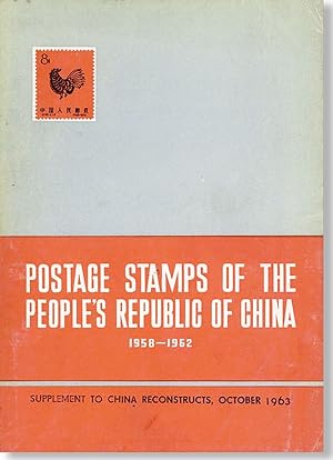 Postage Stamps of the People's Republic of China 1958-1962. Supplement to China Reconstructs, Oct...