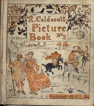 R. Caldecott's Picture Book No 2, (The Farmer's Boy, Sing a Song of Sixpence, The Jovial Huntsmen...