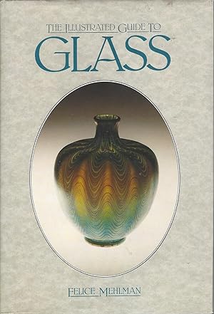 Illustrated Guide to Glass